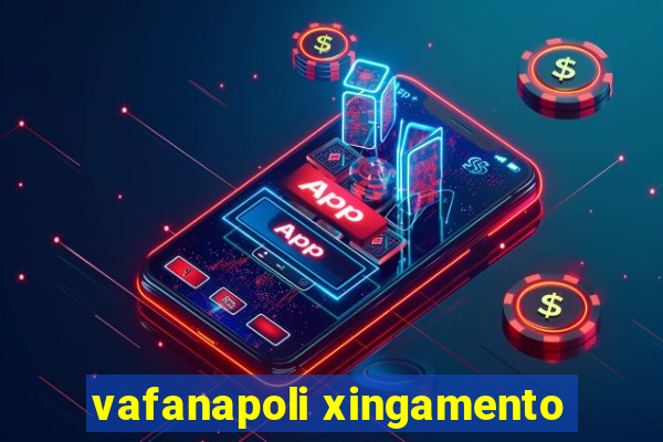 vafanapoli xingamento